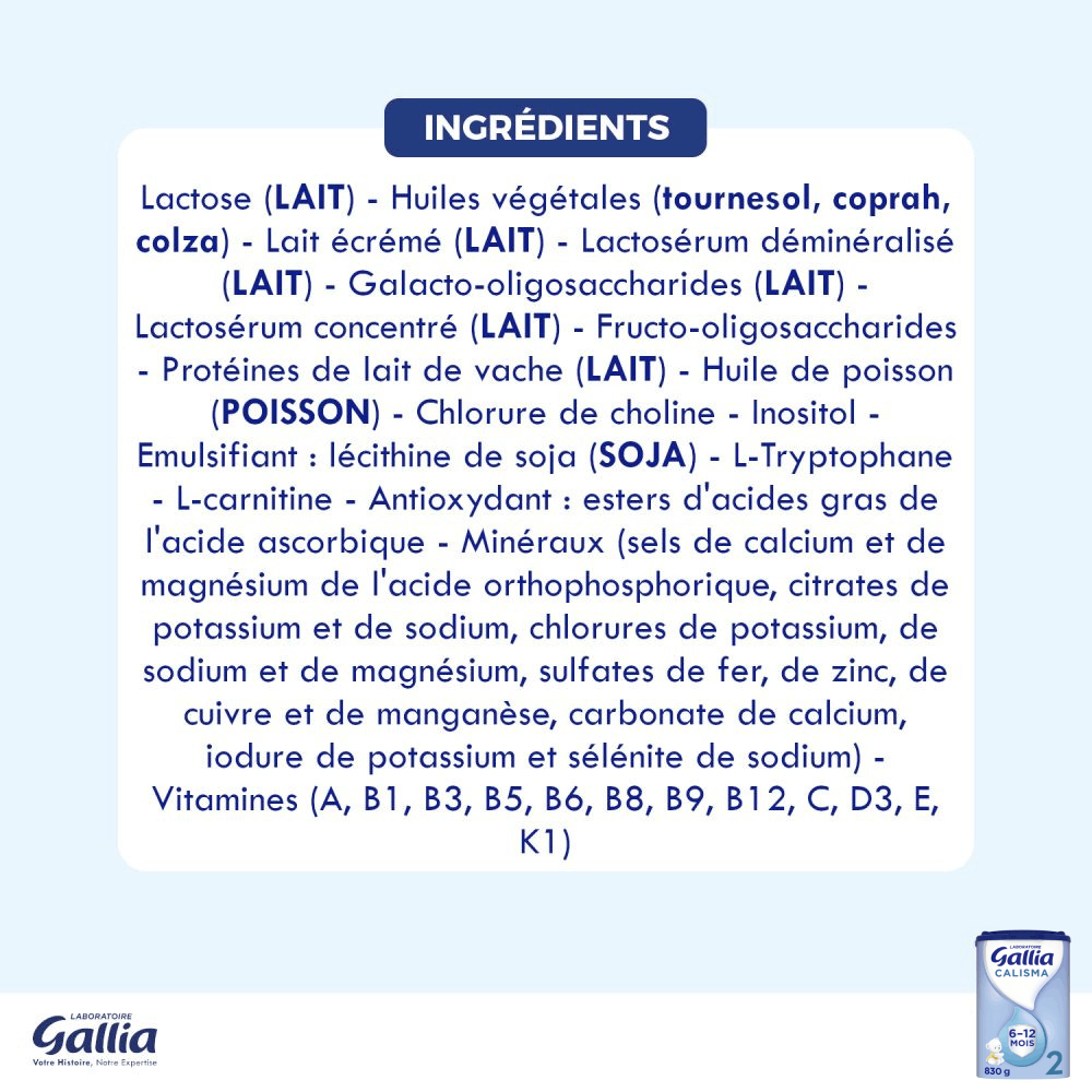 Calisma 2ème âge - 830g - Lait infantile - ingrédient